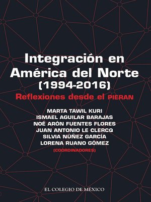 cover image of Integración en América del Norte (1994-2016)